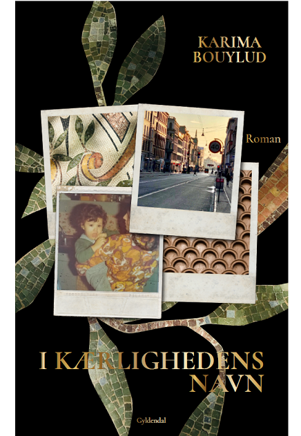 Cover for Karima Bouylud · I kærlighedens navn (Bound Book) [1st edition] (2021)