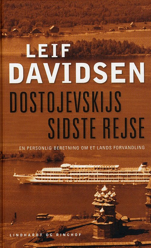 Cover for Leif Davidsen · Dostojevskijs sidste rejse (Hardcover Book) [5. Painos] [Hardback] (2009)