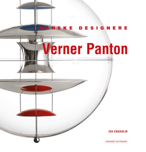 Cover for Ida Engholm · Danske designere - Verner Panton (Bound Book) [2nd edition] (2015)