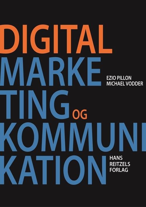 Cover for Ezio Pillon; Nana Emilie Grew · Digital marketing og markedskommunikation (Sewn Spine Book) [1º edição] (2018)