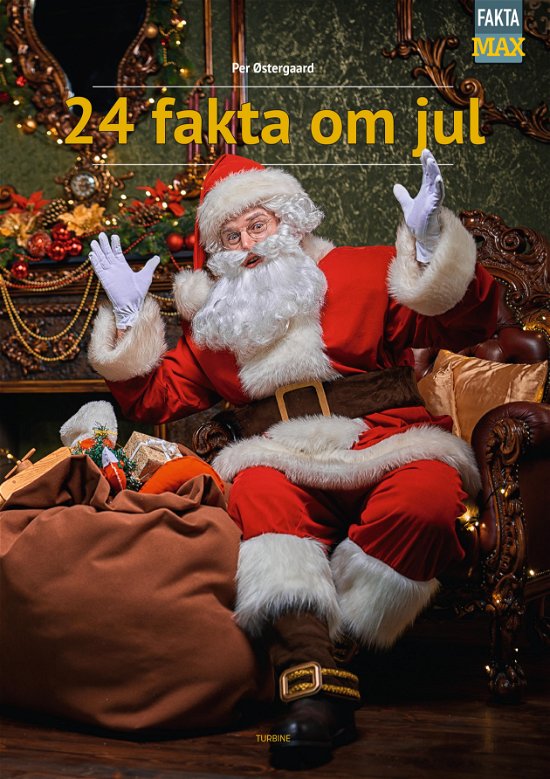 Cover for Per Østergaard · Fakta Max: 24 fakta om jul (Hardcover Book) [1.º edición] (2024)