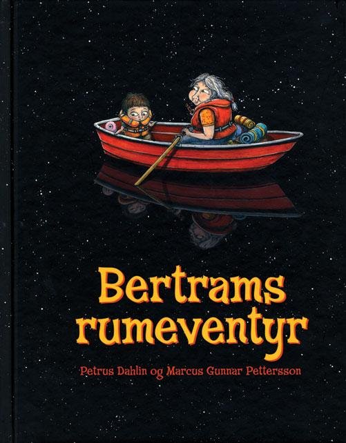 Cover for Petrus Dahlin · Bertrams rumeventyr (Bound Book) [1. Painos] (2016)