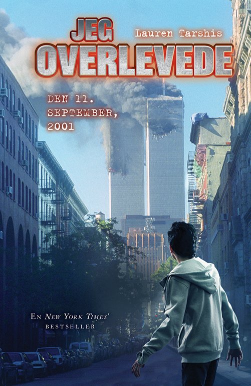 Cover for Lauren Tarshis · Jeg overlevede: Jeg overlevede den 11. september 2001 (Inbunden Bok) [1:a utgåva] (2021)
