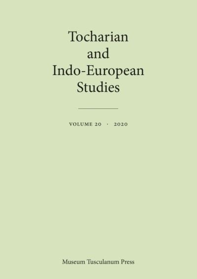 Cover for Birgit Anette Olsen, Hannes Fellner, Michaël Peyrot, Georges-jean Pinault · Tocharian and Indo-European Studies 20 (Taschenbuch) (2021)