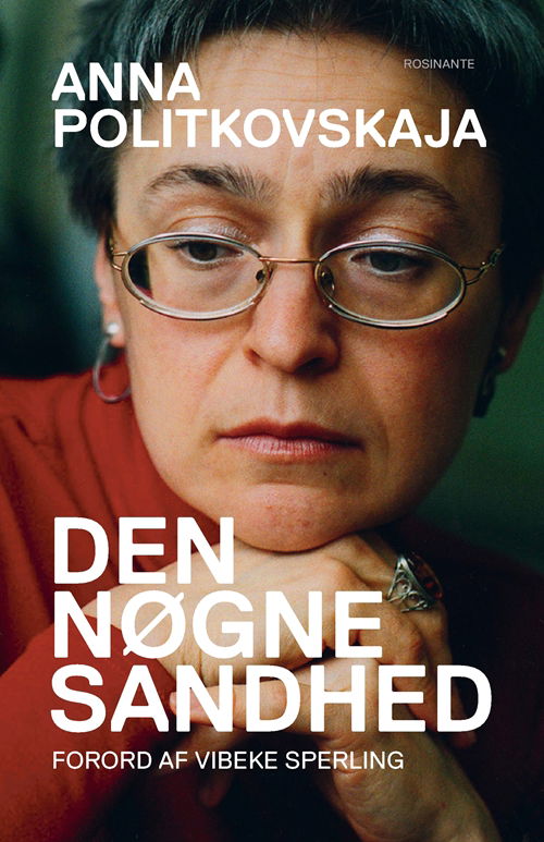 Cover for Anna Politkovskaja · Den nøgne sandhed (Hæftet bog) [1. udgave] (2012)