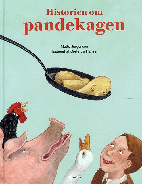Cover for Mette Jørgensen · Historien om pandekagen (Indbundet Bog) [1. udgave] (2008)