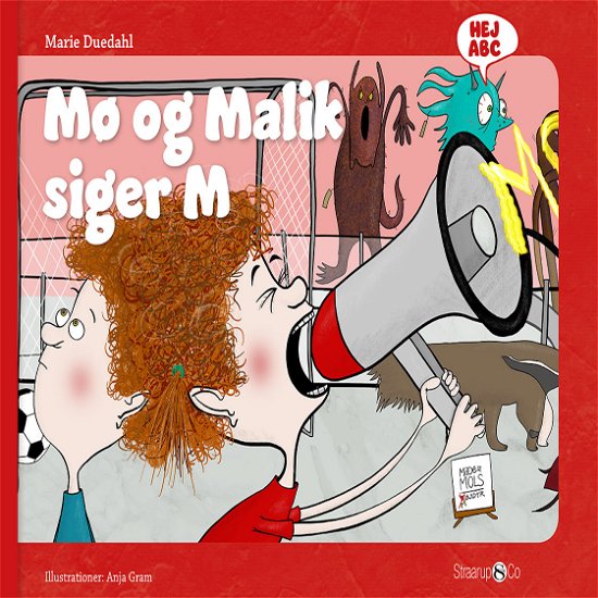 Hej ABC: Mø og Malik siger M - Marie Duedahl - Kirjat - Straarup & Co - 9788770182829 - tiistai 11. kesäkuuta 2019