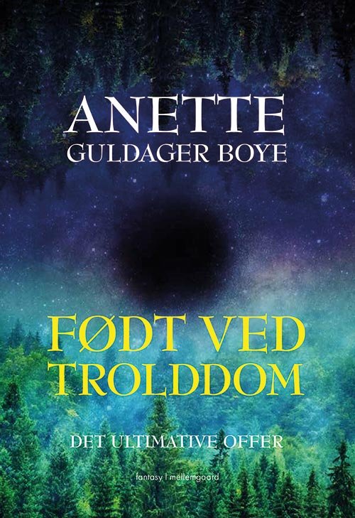 Cover for Anette Guldager Boye · Født ved trolddom (Taschenbuch) [1. Ausgabe] (2020)
