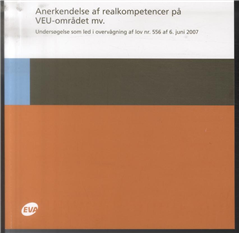 Cover for Michale Andersen, Maria Mogensen, Christina Laugesen, Morten Brock · Anerkendelse af realkompetencer på VEU-området mv (Book) [1e uitgave] [Paperback] (2010)