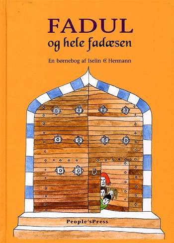 Cover for Iselin C. Hermann · Fadul og hele fadæsen (Indbundet Bog) [1. udgave] (2005)