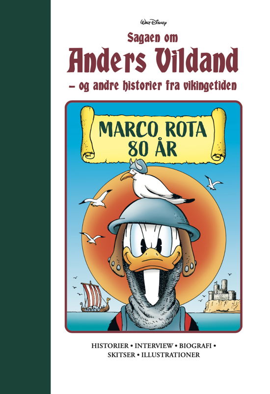 Marco Rota  80 år- Sagaen om Anders Vildand - Disney - Livros - Story House Egmont - 9788793840829 - 16 de setembro de 2022