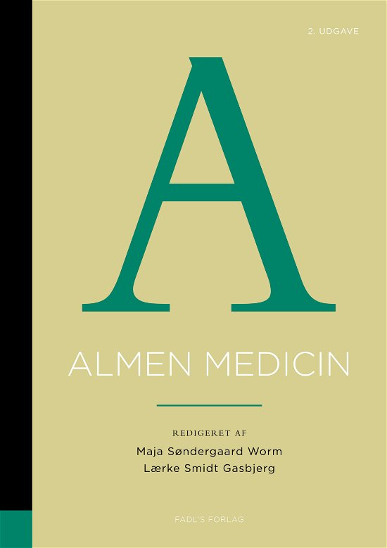 Cover for Lærke Smidt Gasbjerg og Maja Søndergaard Worm · Almen medicin 2. udgave (Hardcover Book) [2º edição] (2024)