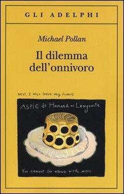 Cover for Michael Pollan · Il Dilemma Dell'Onnivoro (Buch)