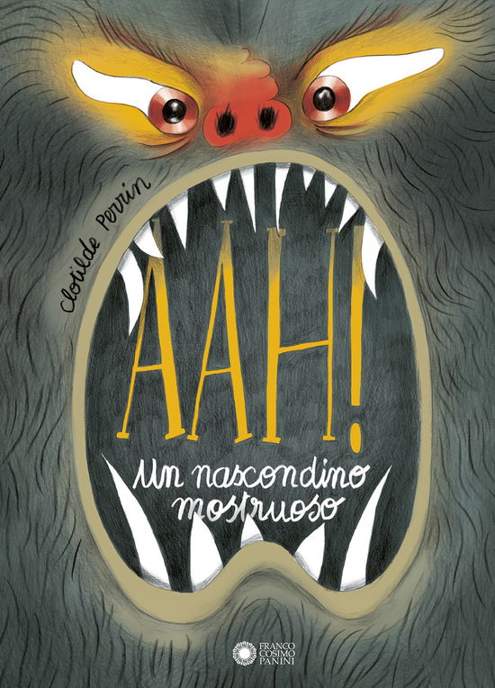 Cover for Clotilde Perrin · AAH! Un Nascondino Mostruoso. Ediz. A Colori (Bok)