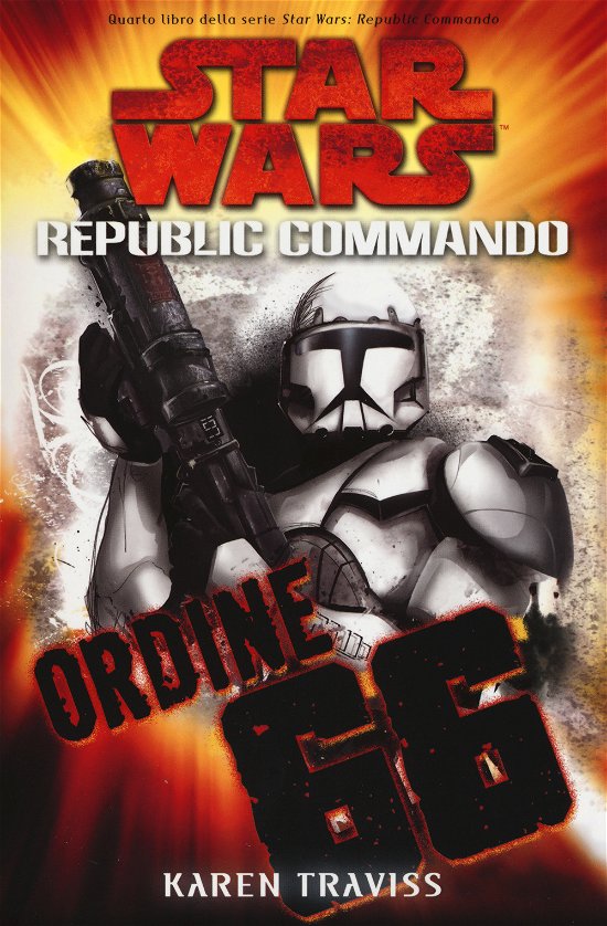 Cover for Karen Traviss · Ordine 66. Star Wars. Republic Commando (Bok)