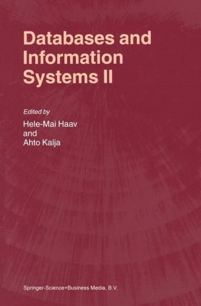 Cover for Hele-mai Haav · Databases and Information Systems: Fifth International Baltic Conference, Baltic Db&amp;is'2002 Tallinn, Estonia, June 3-6, 2002 Selected Papers (Paperback Book) [Softcover Reprint of the Original 1st Ed. 2002 edition] (2010)