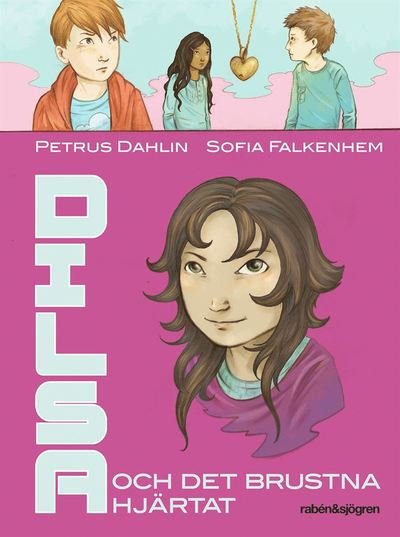 Cover for Petrus Dahlin · Dilsa: Dilsa och det brustna hjärtat (Hörbuch (MP3)) (2018)