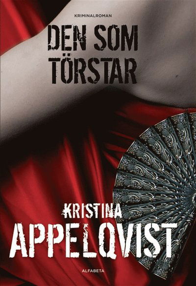 Cover for Kristina Appelqvist · Lundgren Alexandersson: Den som törstar (ePUB) (2012)