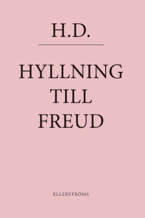 Cover for Hilda Doolittle · Hyllning till Freud (Bound Book) (2015)