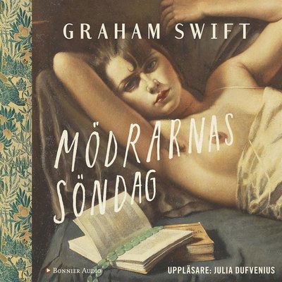 Cover for Graham Swift · Mödrarnas söndag (Lydbok (MP3)) (2017)