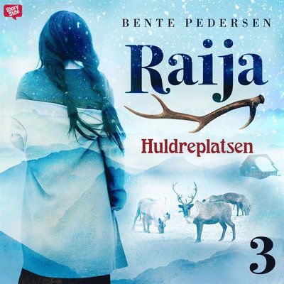 Cover for Bente Pedersen · Raija: Huldreplatsen (Książka audio (MP3)) (2020)