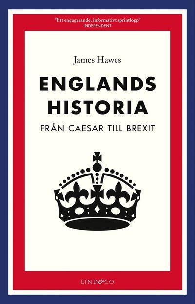 Cover for James Hawes · Englands historia - Från Caesar till brexit (Indbundet Bog) (2023)