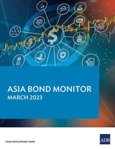 Cover for Asian Development Bank · Asia Bond Monitor - March 2023 (Bog) (2023)