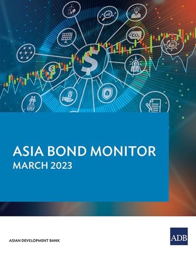 Cover for Asian Development Bank · Asia Bond Monitor - March 2023 (Bok) (2023)