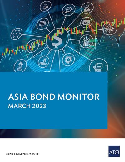 Asia Bond Monitor - March 2023 - Asian Development Bank - Livros - Asian Development Bank - 9789292700829 - 28 de março de 2023