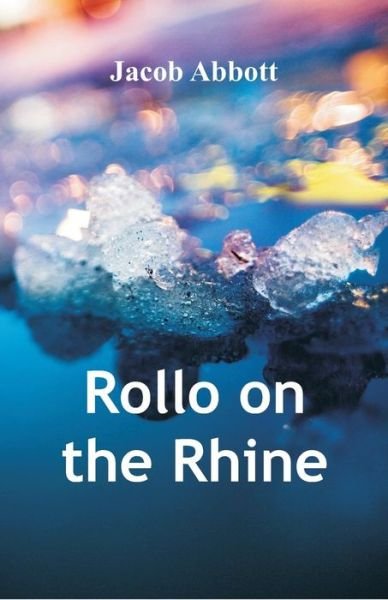 Cover for Jacob Abbott · Rollo on the Rhine (Paperback Book) (2018)