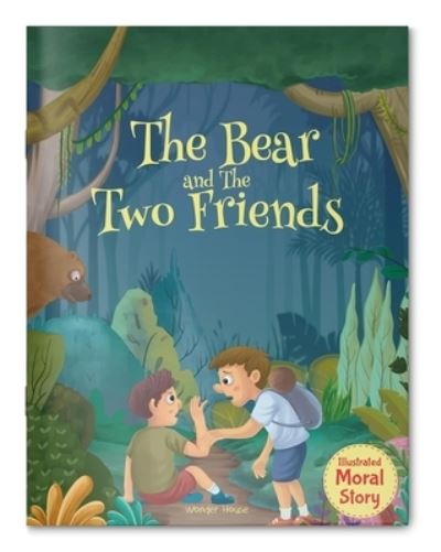 Cover for Wonder House Books · Bear and the Two Friends (Book) (2023)