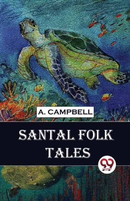 Cover for A. Campbell · Santal Folk Tales (Paperback Book) (2023)