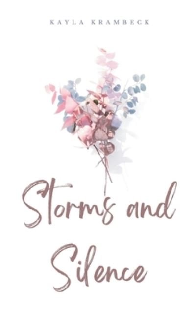 Cover for Kayla Krambeck · Storms and Silence (Paperback Bog) (2023)