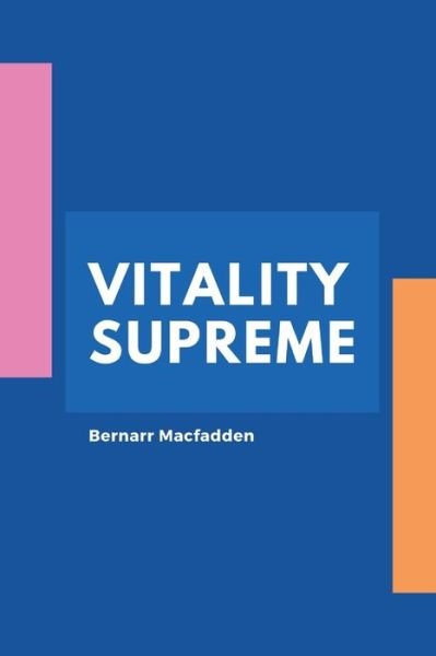 Cover for Bernarr Macfadden · Vitality Supreme (Paperback Bog) (2021)