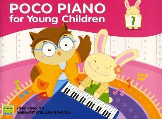 Poco Piano For Young Children - Book 1 (2nd Ed.) - Ying Ying Ng - Libros - Poco Studio - 9789834304829 - 16 de agosto de 2015