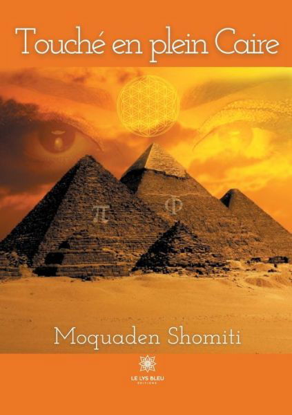 Cover for Moquaden Shomiti · Touche en plein Caire (Paperback Book) (2021)