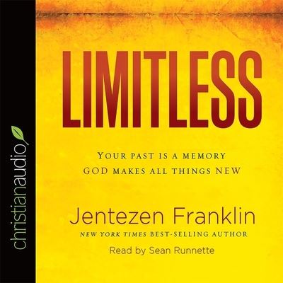 Limitless - Jentezen Franklin - Music - Christianaudio - 9798200512829 - April 5, 2016