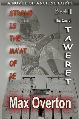 Cover for Max Overton · Taweret - Strong Is the Ma'at of Re (Pocketbok) (2022)