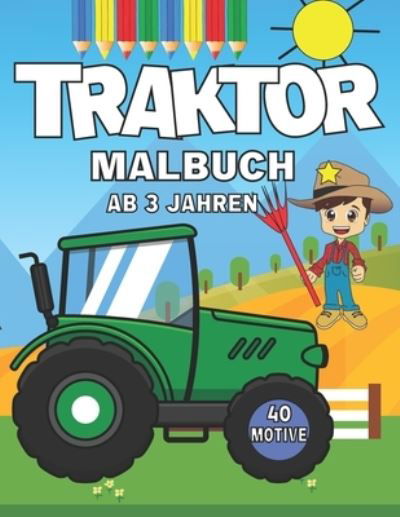 Cover for Dakir Rica-Malbuch · Traktor Malbuch fur Kleinkinder: Trecker auf dem Bauernhof zum ausmalen und kritzeln fur Jungen und Madchen- Kritzelmalbuch mit 40 fahrzeugen fur Kinder ab 3 Jahren. (Paperback Bog) (2022)