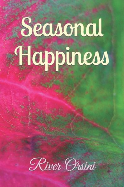 Cover for River Orsini · Seasonal Happiness (Paperback Book) (2022)