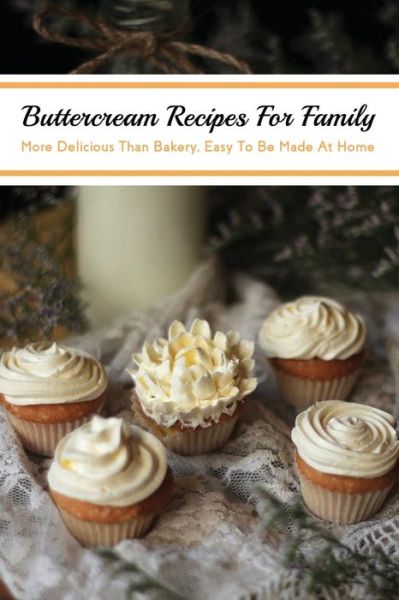 Cover for Lamont McClodden · Buttercream Recipes For Family (Paperback Book) (2021)