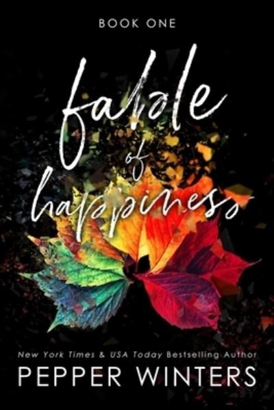 Cover for Pepper Winters · Fable of Happiness: Book One - Fable of Happiness (Pocketbok) (2021)