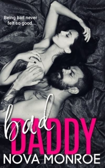 Cover for Nova Monroe · Bad Daddy - Quick and Dirty (Taschenbuch) (2021)