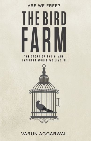 Varun Aggarwal · The Bird Farm (Taschenbuch) (2020)