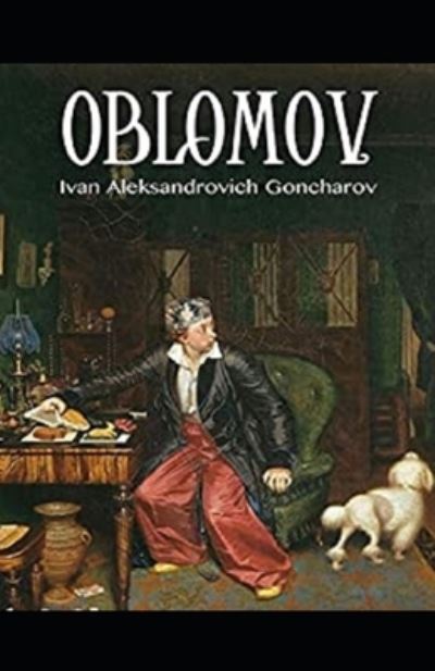 Cover for Ivan Aleksandrovich Goncharov · Oblomov illustrated (Paperback Book) (2020)