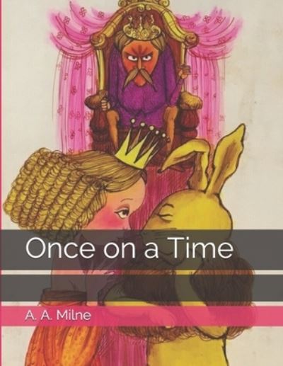 Cover for A A Milne · Once on a Time (Paperback Book) (2021)