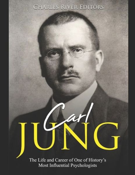 Cover for Charles River Editors · Carl Jung (Paperback Bog) (2020)