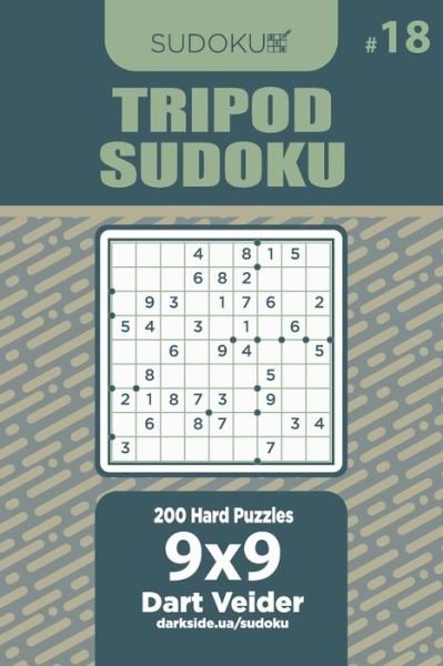 Tripod Sudoku - 200 Hard Puzzles 9x9 (Volume 18) - Dart Veider - Boeken - Independently Published - 9798644091829 - 10 mei 2020