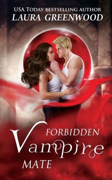 Cover for Laura Greenwood · Forbidden Vampire Mate - Matchmater Paranormal Dating App (Paperback Book) (2020)