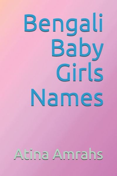 Bengali Baby Girl Names Starting With B